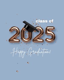 Congratulations to the Class of 2025!